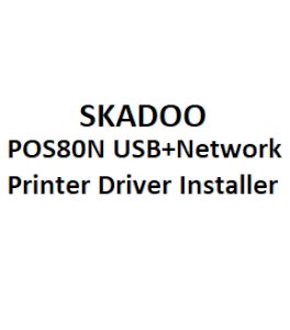 SKADOO Thermal Printer POS80N USB+Network Driver Installer