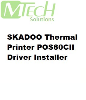 SKADOO Thermal Printer POS80CII Driver Installer